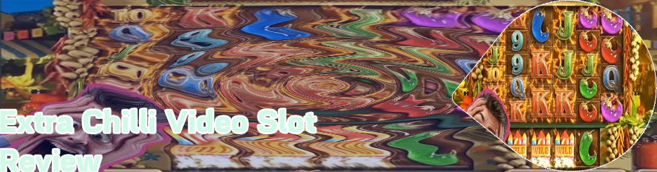 Extra chilli slot