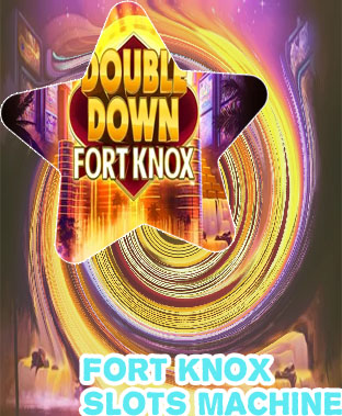 Fort knox slot machine